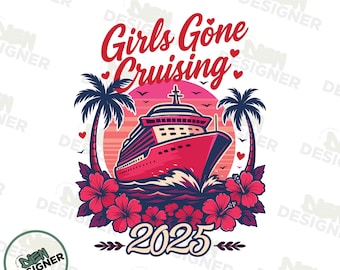 Girls Gone Cruising 2025 PNG, conception de sublimation de croisière de voyage de filles, chemise de vacances assortie PNG, fête de plage drôle PNG, voyage de filles Png