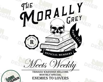 Dark Romance Bookish PNG, The Morally Grey Design, Villain Era Aesthetic, Anti-Hero Reader Digital Art, Gothic Fantasy Book Club PNG