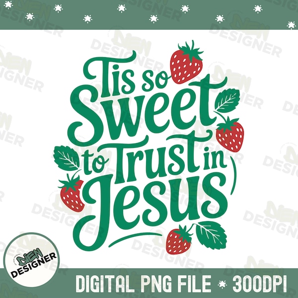 Cita cristiana PNG, Es tan dulce confiar en Jesús Diseño PNG, Archivo de sublimación religiosa PNG, Camiseta de fe con himno vintage PNG, Jesús Png