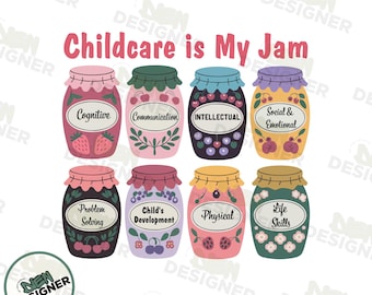 Childcare Teacher PNG, Daycare Teacher PNG, Childcare Is My Jam PNG, Cute Preschool Quote Png, Child Care Teacher, Childcare Workers Png