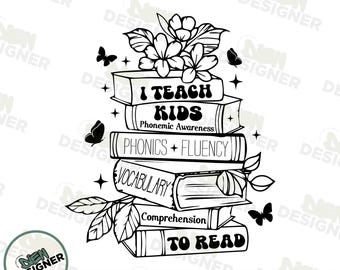 I Teach Kids to Read PNG, Funny Teacher Clipart, Reading Educator Design, Kindergarten Gift Art, Teacher Life Sublimation Print