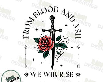 Fantasy-Zitat PNG, aus Blut und Asche inspiriertes Design, Wir werden Typografie, würzige Buchliebhaber Kunst, Romantik Digital Download