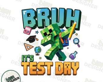 Día de examen PNG, ¡Amigo, es día de examen! ¡Tienes esto! PNG, Diseño motivacional divertido para STAAR, Sublimación de citas de maestros, Prueba de modo de juego PNG