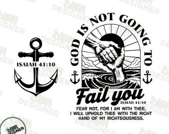 God faalt nooit PNG SVG, Jesaja 41:10 bijbelvers ontwerp, Fear Not Christian clipart png, hand van God sublimatie, Faith Salvation shirt png