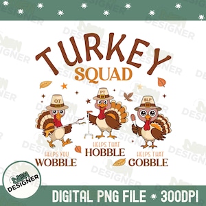 Może przedstawiać: Cyfrowy plik PNG z kreskówkową ilustracją trzech indyków. Tekst brzmi "TURKEY SQUAD" nad indykami. Każdy indyk nosi kapelusz z literami "OT", "PT" i "SLP". Tekst pod indykami brzmi "HELPS YOU WOBBLE", "HELPS THAT HOBBLE" i "HELPS THAT GOBBLE".