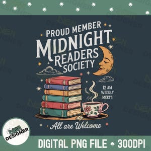 Bookish PNG, Midnight Readers Society Shirt Design PNG, Cozy Night Reader Aesthetic PNG, Fantasy Book Lover Sublimation, Retro Bookish Png