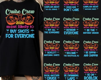 150 Cruise Crew 2026 PNG SVG Bundle, Most Likely To Cruise PNG, Funny Family Vacation Matching Cruise Trip Png, Cruise Shirt Design