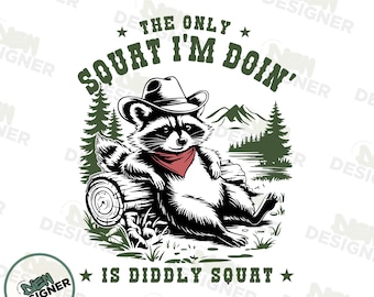 Funny Cowboy Raccoon PNG, Diddly Squat Sarcastic Western Quote Design PNG, Lazy Animal Humor Sublimation, Country Meme Shirt PNG