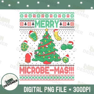 Peut inclure: Fichier PNG numérique avec un motif de Noël. Il présente un sapin vert, des ornements festifs et le texte "MERRY MICROBE-MAS!!!" en rouge et vert, ainsi que des éléments sur le thème des microbes.