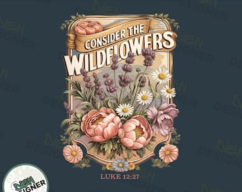 Flores silvestres PNG, arte floral cristiano, diseño de versículos bíblicos, gráfico de flores silvestres prensadas, camiseta con versículos bíblicos de moda PNG