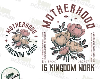 Christian Mom PNG, Motherhood is Kingdom Work, Retro Faith Mom Design, Christian Mother's Day, Bible Verse Art, Inspirational Faith Graphic