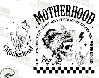 Motherhood PNG, Skeleton Mom Life,Some Days I Rock It Some Days It Rocks Me PNG, Retro Skull Mama, Motherhood Humor Graphic,Digital Download