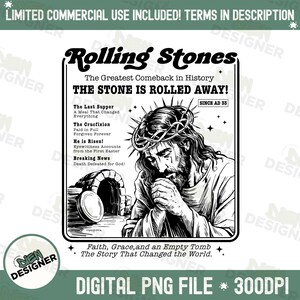 Rolling Stones PNG, He Is Risen Christian Easter Png, The Stone Is Rolled Away Sublimation, Vintage Since AD 33 Png, Jesus Christian Png