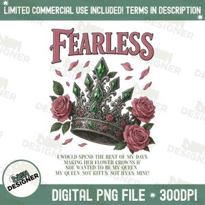 May include: A digital illustration of a silver crown with green gemstones and pink roses. The crown is surrounded by falling rose petals. The text "FEARLESS" is above the crown. The text below the crown reads "I would spend the rest of my days making her flower crowns if she wanted to be my queen. My queen. Not Kitt's. Not Ilya's. Mine!"