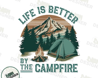 La vida es mejor junto a la fogata PNG, sublimación de camping retro, clipart de aventura al aire libre, diseño de camiseta de fogata, descarga digital de senderismo