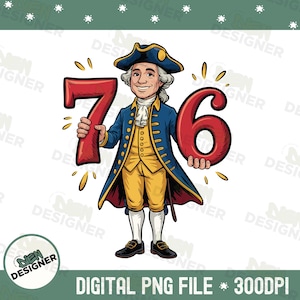 Op de afbeelding: Een cartoon illustratie van een man in koloniale kledij die de nummers 7 en 6 vasthoudt. De man draagt een blauwe jas, een geel vest en kniebroek, en een steek. De nummers zijn rood met gele sterren. De tekst "DIGITAL PNG FILE * 300DPI" staat onderaan.