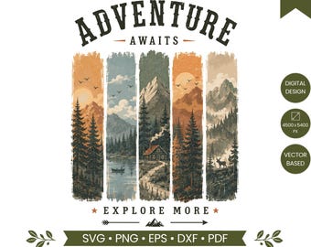 Adventure Awaits SVG PNG, Explore More Mountain Design, Vintage Camping SVG, Outdoor Adventure Shirt Design, Hiking Nature png