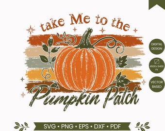 Portami al campo di zucche SVG PNG, Zucca autunnale SVG, Design retrò per maglietta autunnale, Campo di zucche vintage png, Design Cricut per il Ringraziamento