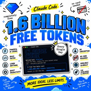 以下が含まれることがあります： Claude Codeを宣伝するデジタルグラフィック。1.6 BILLION FREE TOKENSの文字と、1,600,000,000トークンの1日制限を表示するターミナルウィンドウ、AIコーディング、生産性、グローバルな可用性を示すアイコンが含まれています。