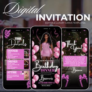 May include: Digital invitation template for a birthday dinner. The design features three smartphone screens with pink accents, balloons, and text. The invitation includes details about the dinner, drinks, and attire.