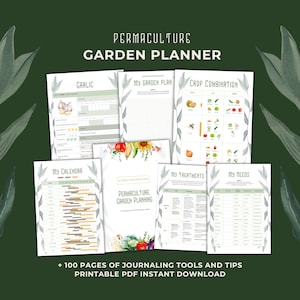 Peut inclure: Plusieurs pages d'un planificateur de jardin imprimable avec le texte "Permaculture Garden Planner". Les pages comprennent des sections pour l'ail, les plans de jardin, les combinaisons de cultures, les calendriers, les traitements et les besoins. Le texte "+ 100 pages d'outils et de conseils de journalisation" est également visible.