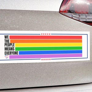 We the people means everyone Car Magnet Equal rights Bumper Sticker Inclusive Equality Car Decal LGBT gay pride Vinyl Progressive pride Gift