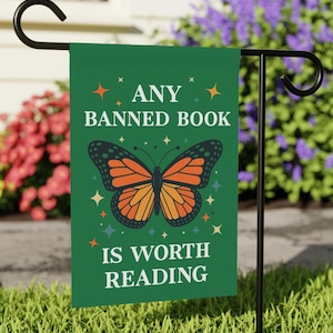 Any Banned Book Is Worth Reading Flag Butterfly Books Protest Yard Sign Protect Library Freedom Speech Banner Decor Resist Community Garden