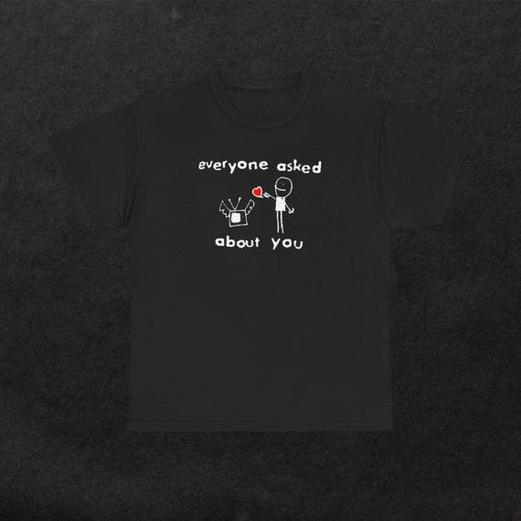 Everyone Asked About You Band Shirt EAAY Emo - Etsy