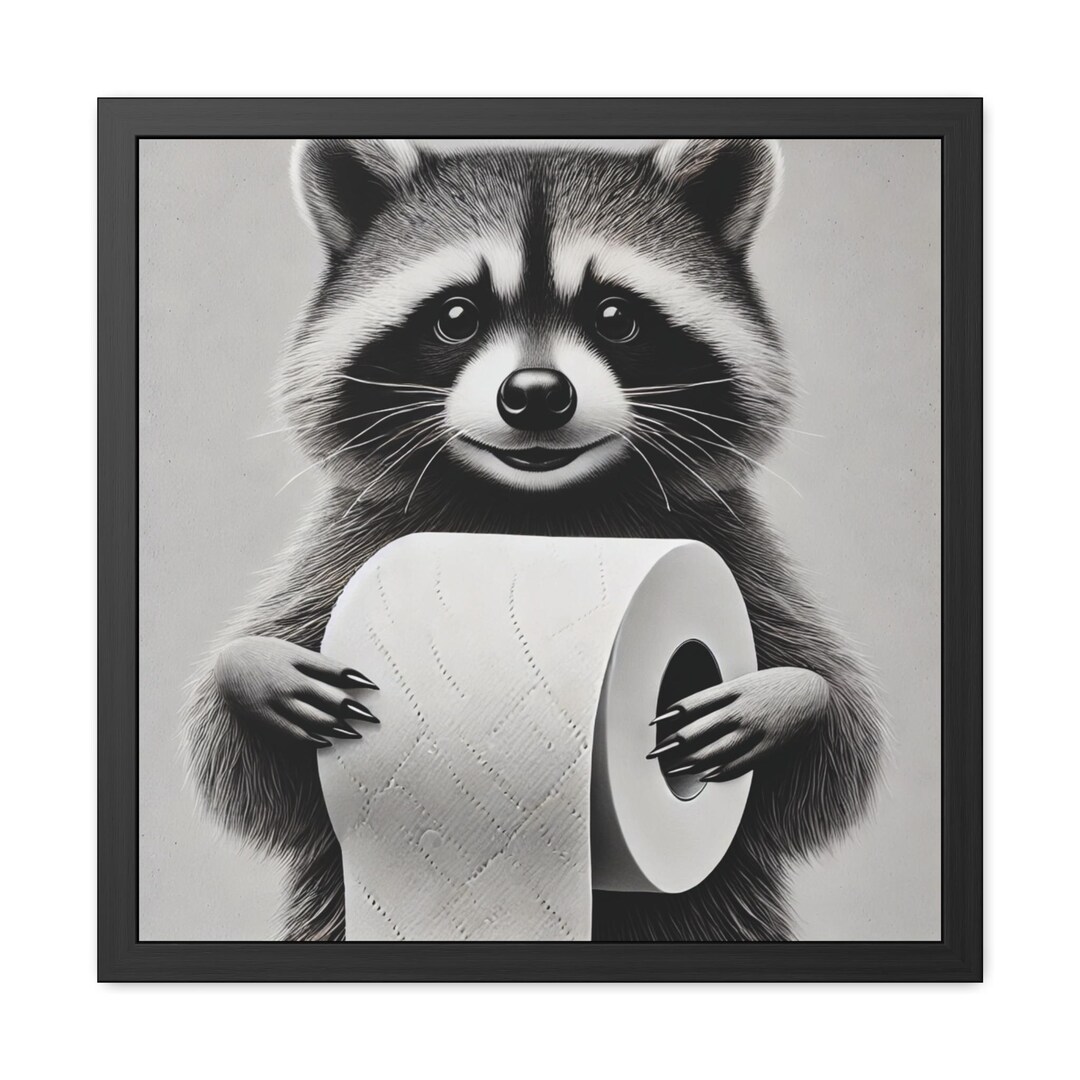 Cute Raccoon With Toilet Paper Framed Poster, Funny Wall Art, Home ...