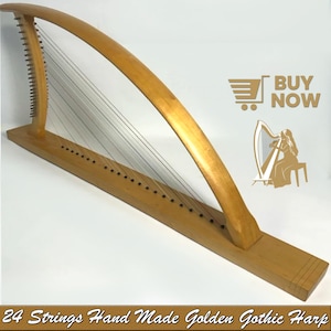 May include: A handcrafted golden Gothic harp with 24 strings. The wooden instrument features a curved soundbox and a series of strings stretched across its frame. The image includes a "Buy Now" graphic and a silhouette of a person playing a harp.