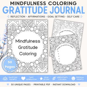 May include: A 50-page mindfulness gratitude colouring journal featuring black and white mandala-style patterns. The cover displays the text Mindfulness Gratitude Coloring, while interior pages include prompts like 5 things I am grateful for today.