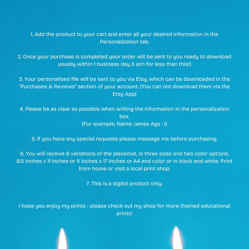 May include: A teal background with white text detailing digital product instructions. The text explains how to personalize and download a digital placemat file. Includes size options of 8.5 x 11 inches, 11 x 17 inches, or A4.