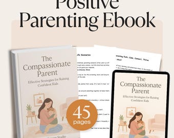 Positive Parenting eBook: Gentle Discipline, Emotional Intelligence (PDF)