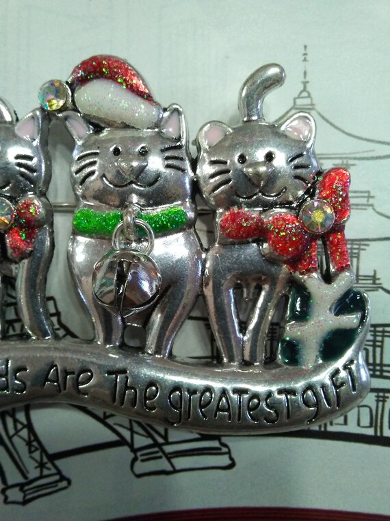 Friends are the Greatest Gift Cats/Felines Brooch… - image 3