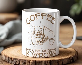 Mug Café, car le meurtre est une erreur, tasse drôle de Faucheuse, humour noir, cadeau pour les amateurs de café et les collègues