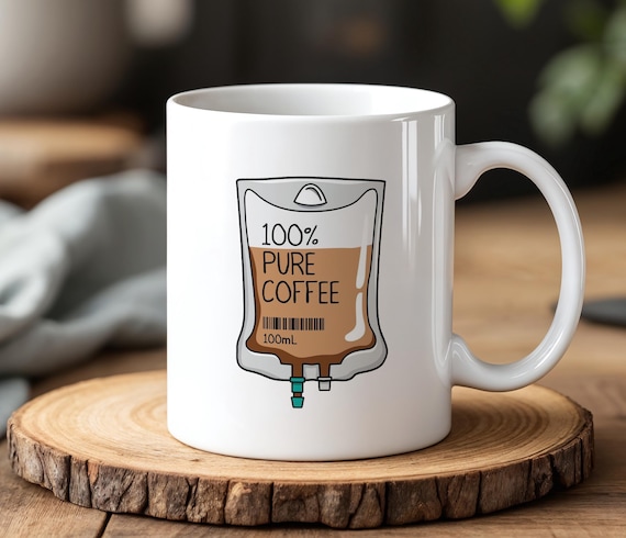 100% Pure Coffee Mug 330 Ml Funny Caffeine Lover Gift Coffee IV Bag Design  Ceramic Cup - Etsy