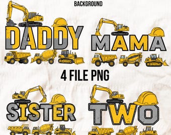 PNG Construction Birthday Bundle Black Outline Digital File Mama Daddy sister and two and Digging It Style DIY Party Shirt Design