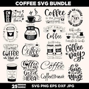 Coffee SVG Bundle: Funny Coffee Quotes, Mug Designs (Digital Download)