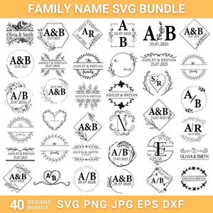 Puede incluir: Una colección de 40 diseños SVG de nombres familiares en blanco y negro. Los diseños incluyen monogramas, coronas florales y formas geométricas con nombres y fechas. El texto "FAMILY NAME SVG BUNDLE" está en la parte superior, y "40 DESIGNS BUNDLE SVG PNG JPG EPS DXF" está en la parte inferior.