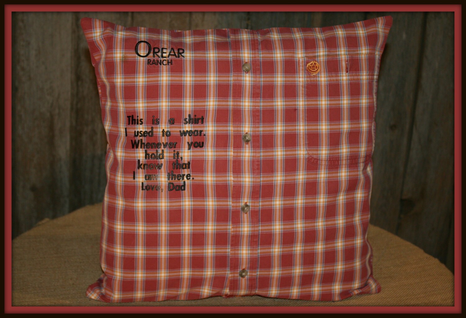 loved ones shirt pillow