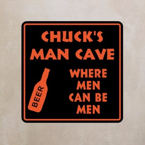 MAN CAVE Sign #9 Personalized Where Men Can Be Men Bar Plaque USA Made