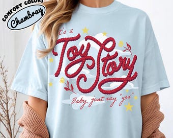 Vintage It’s A Toy Story Comfort Colors Shirt, Baby Just Say Yes Tee, Western Jessie T-Shirt, Disney World Family Trip Outfit, Tay Story Top