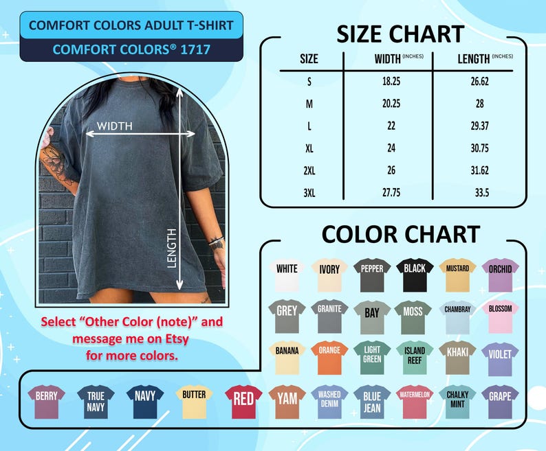 May include: A Comfort Colors adult t-shirt in a dark gray color. The image includes a size chart with measurements in inches and a color chart with various options. The text on the image says "Select Other Color (note) and message me on Etsy for more colors."