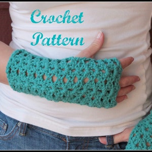 Crochet Gloves Pattern, Fingerless Mittens Pattern, Fingerless Gloves Pattern, Arm Warmer Pattern, Wrist Warmer Pattern