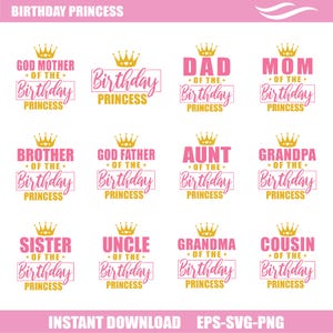 Bundle Birthday princess Family Svg, family and cousin, Happy Birthday Svg, Birthday Squad Svg,Family Birthday Svg,Making Memories Svg,