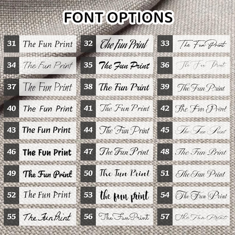 May include: A white background with 18 different font options for "The Fun Print" displayed in black text. The font options are numbered 31 through 57.
