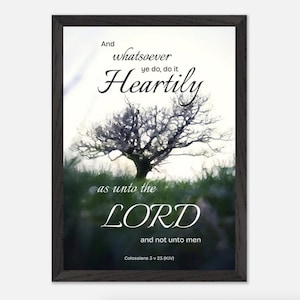 Colossians 3:23 KJV Digital Artwork, Poster Print, Tree with Verse Artwork, Wall Art, Scripture Decor, Christian Gift, Home Decor
