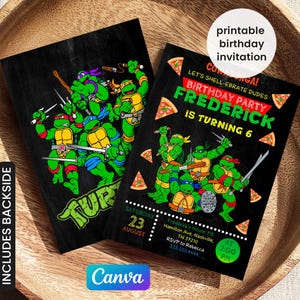 May include: Two black birthday invitations featuring the Teenage Mutant Ninja Turtles. One shows the turtles with weapons, the other has party details: "BIRTHDAY PARTY FREDERICK IS TURNING 6" and "Saturday 23 August". Includes backside.