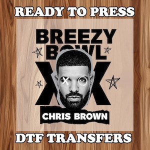 Chris Brown Dtf, Chris Brown Signature Design, Christ Brown Shirt Designs, Ready to Press Heat Transfers, Breezy Bowl Tour Dtf, CB Fan Gift