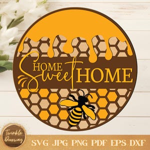 Home Sweet Home Honey Bee Sign, Digital Download, Bee Door Hanger SVG, Glowforge Laser File, Cricut, Summer Decor, Farmhouse Spring Sign Svg